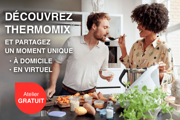 Découvrez Thermomix en participant à notre atelier en ligne